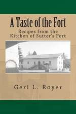 A Taste of the Fort