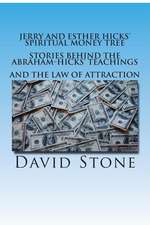 Jerry and Esther Hicks' Spiritual Money Tree