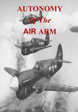 Autonomy of the Air Arm