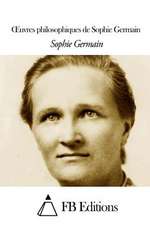 Oeuvres Philosophiques de Sophie Germain