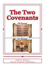 The Two Covenants