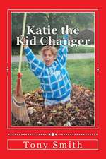 Katie the Kid Changer