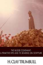 The Blood Covenant