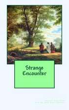 Strange Encounter