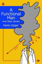 A Functional Man and Other Stories