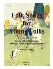 Folk Songs for Young Folks, Vol. 2 - Horn and Piano