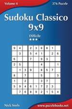 Sudoku Classico 9x9 - Difficile - Volume 4 - 276 Puzzle