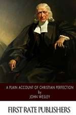 A Plain Account of Christian Perfection