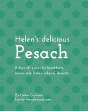 Helen's Delicious Pesach