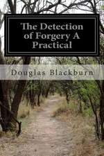 The Detection of Forgery a Practical