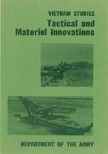 Tactical and Material Innovations