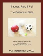Bounce, Roll, & Fly