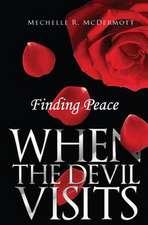 Finding Peace When the Devil Visits