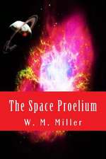 The Space Proelium