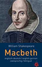 Macbeth. Shakespeare. Englisch-Deutsch / English-German. Zweisprachig / Bilingual