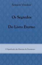 OS Segredos Do Livro Eterno