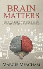 Brain Matters