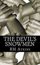 The Devil's Snowmen