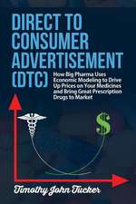 Direct to Consumer Advertisement (Dtc)