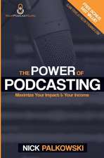 The Power of Podcasting