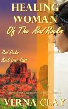 Healing Woman of the Red Rocks