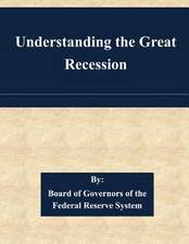 Understanding the Great Recession