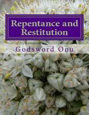 Repentance and Restitution