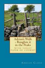 Adrian's Walk