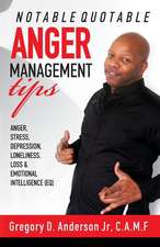 Notable Quotable Anger Management Tips