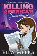 Killing America's Sweetheart