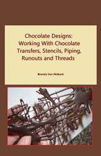 Chocolate Designs: Chocolate Designs