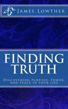 Finding Truth