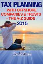 Tax Planning with Offshore Companies & Trusts 2015