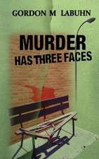 Murder Has Three Faces