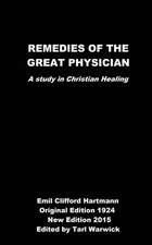 Remedies of the Great Physician