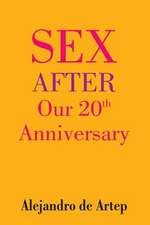 Sex After Our 20th Anniversary