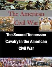 The Second Tennessee Cavalry in the American Civil War