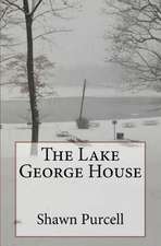 The Lake George House