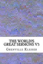 The World?s Great Sermons V3