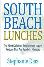 South Beach Lunches