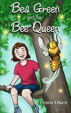 Bea Green and the Bee Queen