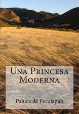 Una Princesa Moderna