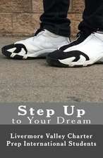 Step Up to Your Dream