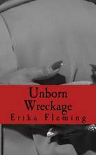 Unborn Wreckage