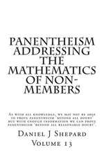 Panentheism Addressing the Mathematics of Non-Members