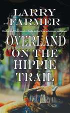 Overland on the Hippie Trail