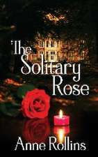 The Solitary Rose