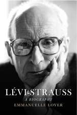 Lévi–Strauss – A Biography