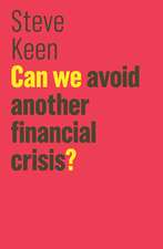 Can We Avoid Another Financial Crisis?