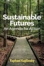 Sustainable Futures – An Agenda for Action